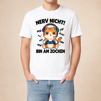 Nerv nicht! Bin am Zocken – Unisex T‑Shirt