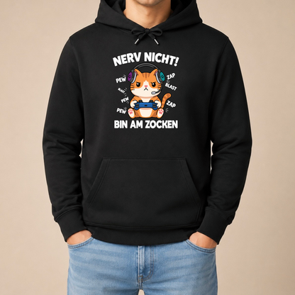 Nerv nicht! Bin am Zocken – Unisex Hoodie