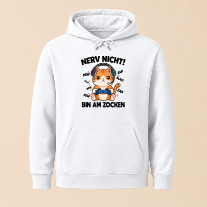 Nerv nicht! Bin am Zocken – Unisex Hoodie