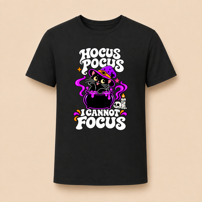 Hocus Pocus I Cannot Focus – Unisex T‑Shirt