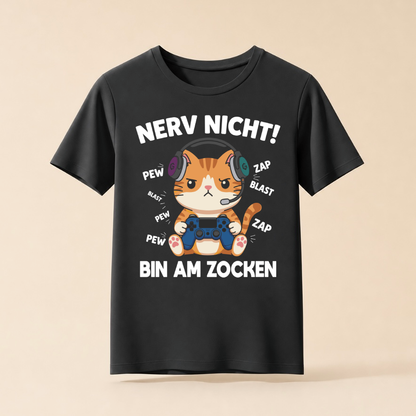 Nerv nicht, bin am Zocken - Gaming Katze T-Shirt