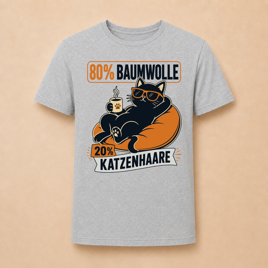 80% Baumwolle 20% Katzenhaare - Katzen T-Shirt