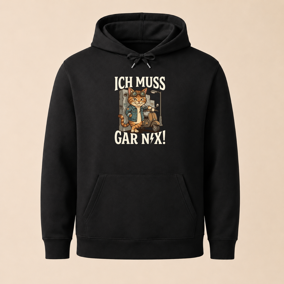 Ich muss gar nix! – Unisex Hoodie