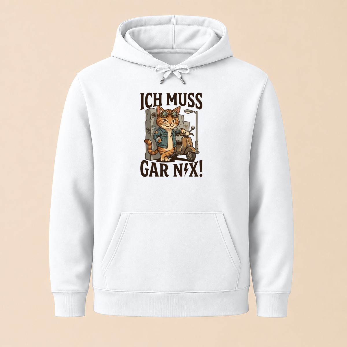 Ich muss gar nix! – Unisex Hoodie