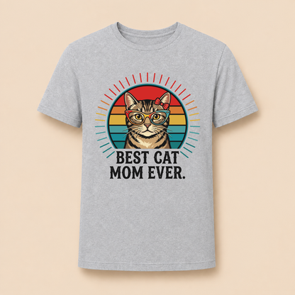 Best Cat Mom Ever – Damen T‑Shirt