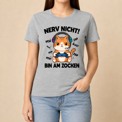 Nerv nicht! Bin am Zocken – Unisex T‑Shirt